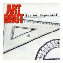 Art Brut ‘It’s A Bit Complicated’