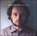 Squarepusher ‘Ultravisitor’