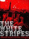 The White Stripes ‘Under Blackpool Lights DVD’