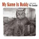 Ry Cooder ‘My Name Is Buddy’