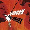 Electric Six ‘Senor Smoke’